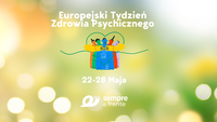 Europejski Tydzień Zdrowia Psychicznego z Fundacją Sempre a Frente